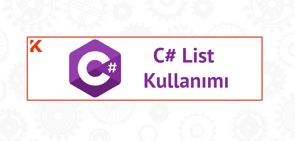 C#'da List (Liste) Sınıfı Nasıl Kullanılır? Thumbnail